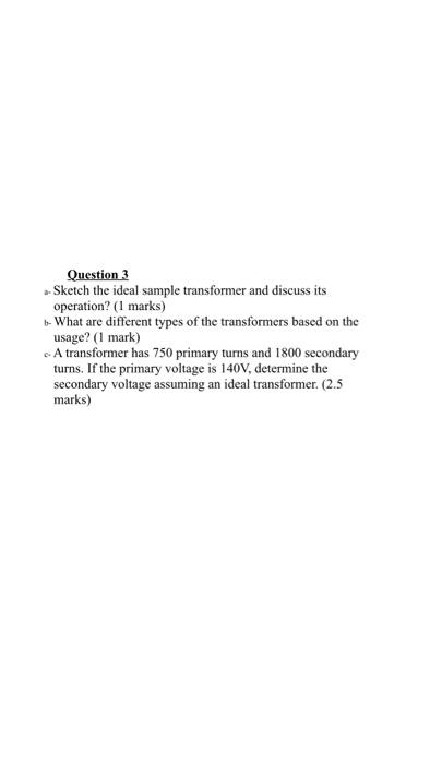 Solved Question 3 Sketch the ideal sample transformer and | Chegg.com