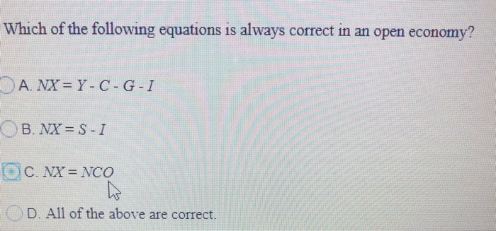 Solved Which Of The Following Equations Is Always Correct Chegg Com