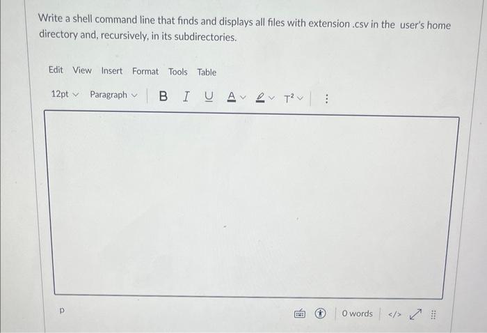 Solved Write a shell command line that finds and displays | Chegg.com