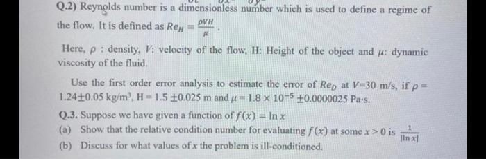 Solved Q.2) Reynolds number is a dimensionless number which | Chegg.com