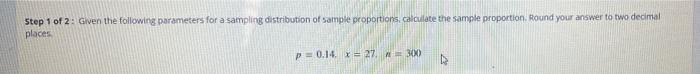 Solved 5tep 1 of 2 : Given the following parameters for a | Chegg.com