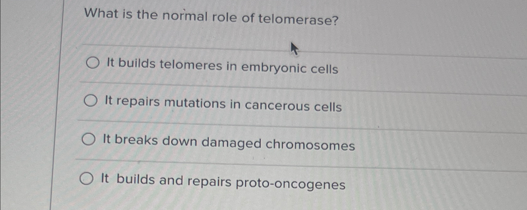 Solved What is the normal role of telomerase?It builds | Chegg.com