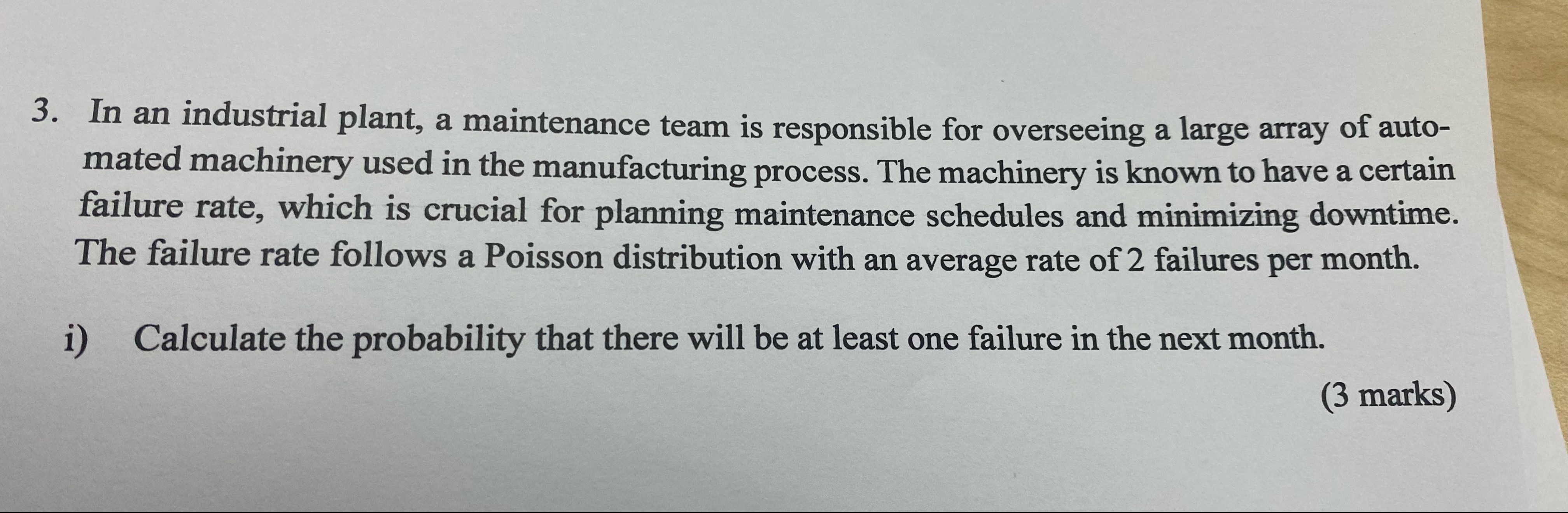 Solved In an industrial plant, a maintenance team is | Chegg.com