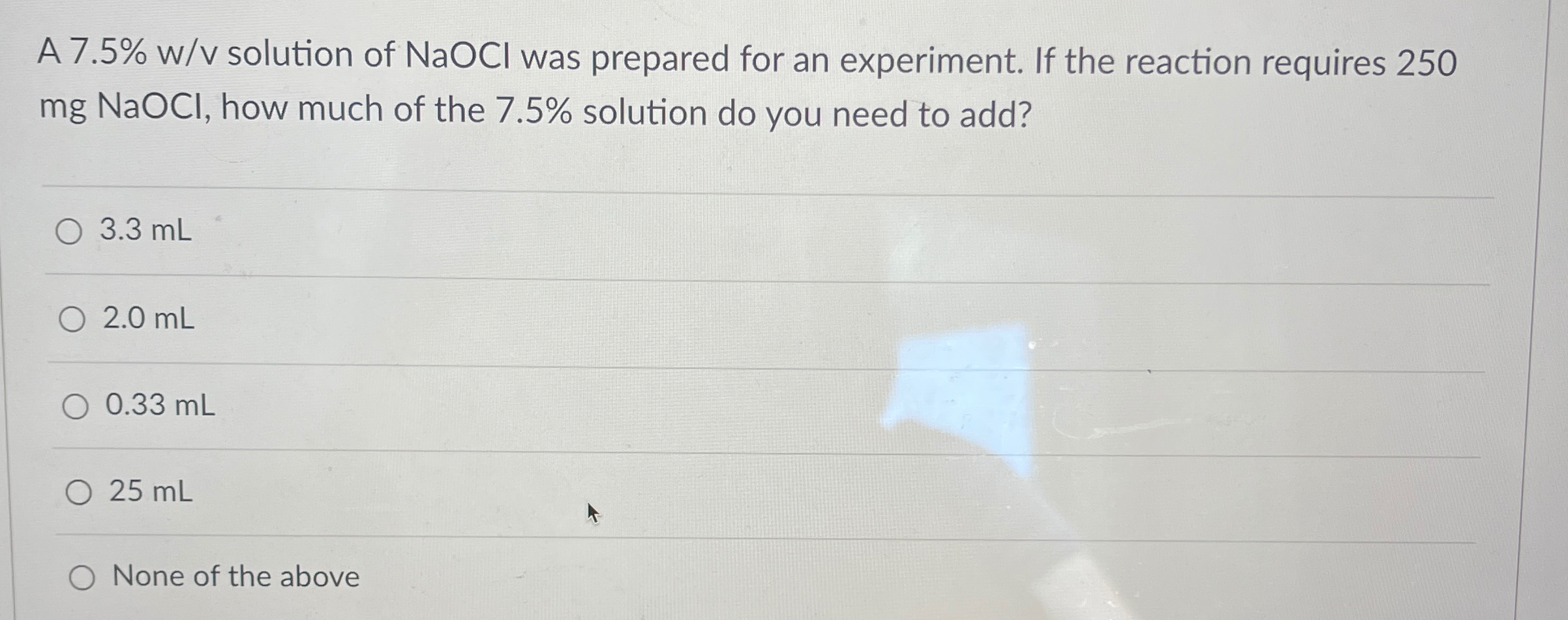 Solved A 7.5%wv ﻿solution of NaOCl was prepared for an | Chegg.com