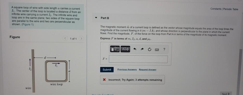 Solved A square loop of wire with side length a carries a | Chegg.com