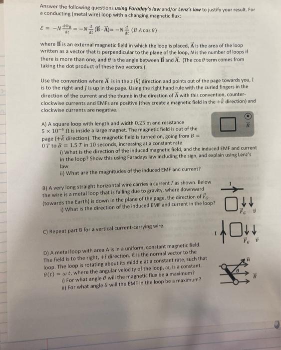 Solved Answer The Following Questions Using Faraday S Law Chegg Com