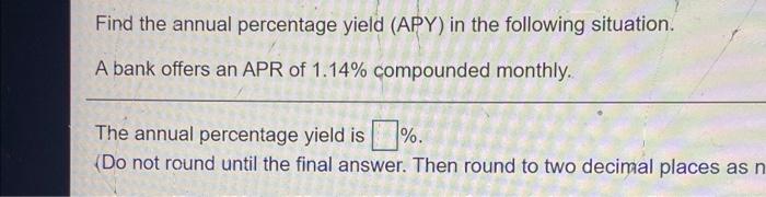 Solved Consider an account with APR. Find the APY wity | Chegg.com