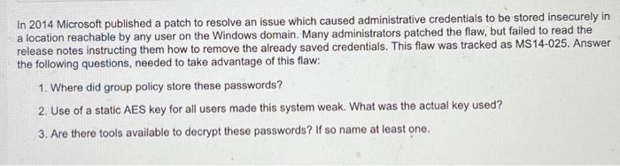 Solved In 2014 Microsoft published a patch to resolve an | Chegg.com