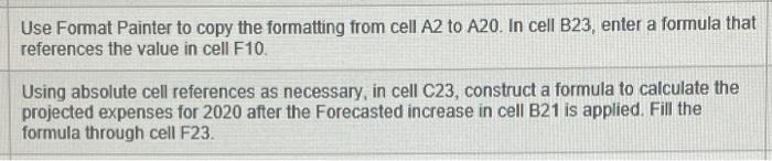 Solved Use Format Painter to copy the formatting from cell | Chegg.com