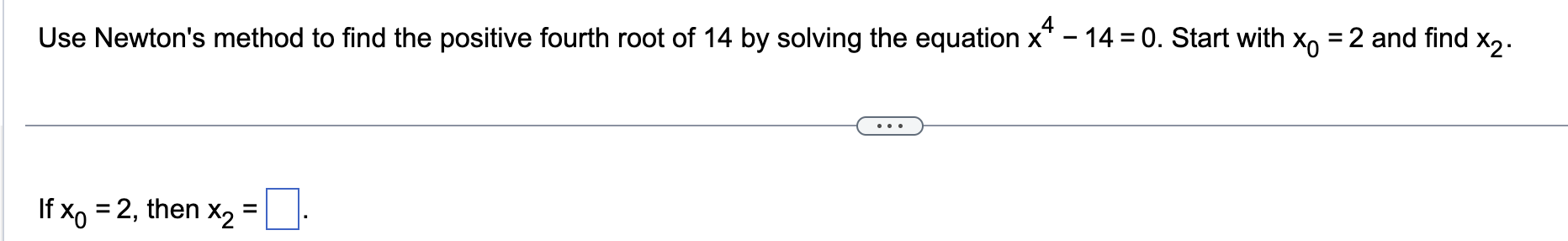 Solved Use Newton s Method To Find The Positive Fourth Root Chegg solved-use-newton-s-method-to-find-the-positive-fourth-root-chegg