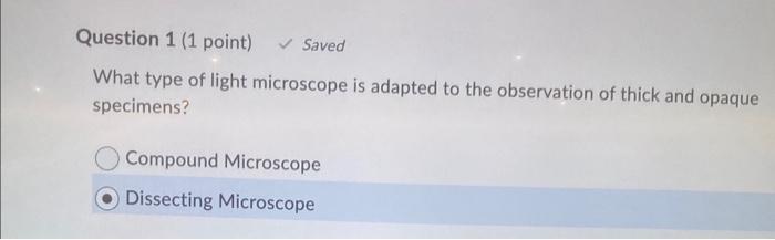 Solved What type of light microscope is adapted to the | Chegg.com