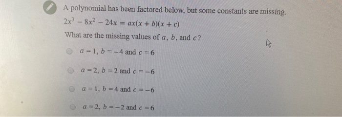 Solved A polynomial has been factored below, but some | Chegg.com