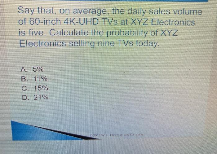 Solved Say That, On Average, The Daily Sales Volume Of | Chegg.com