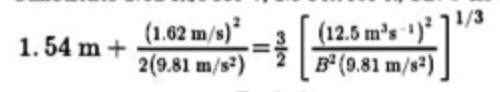 Solved 54 m+2(9.81 m/s2)(1.62 m/s)2=23[B2(9.81 m/s2)(12.5 m3 | Chegg.com
