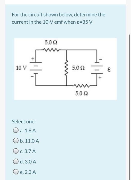 Solved For the circuit shown below, determine the current in | Chegg.com