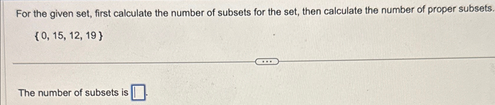 Solved For the given set, first calculate the number of | Chegg.com