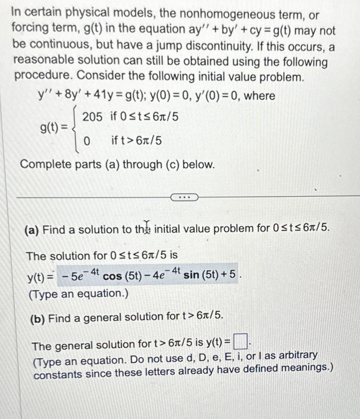 Solved In certain physical models, the nonhomogeneous term,