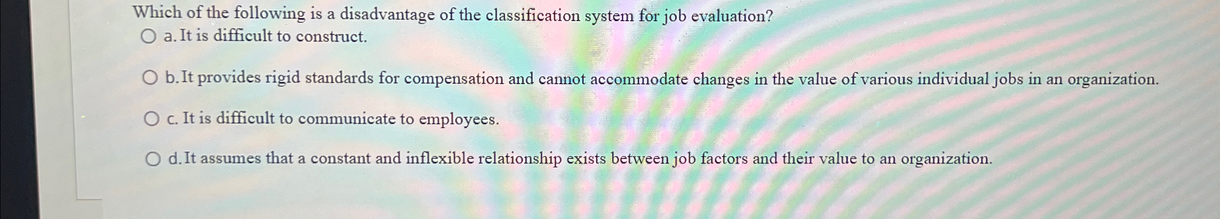 Solved Which of the following is a disadvantage of the | Chegg.com