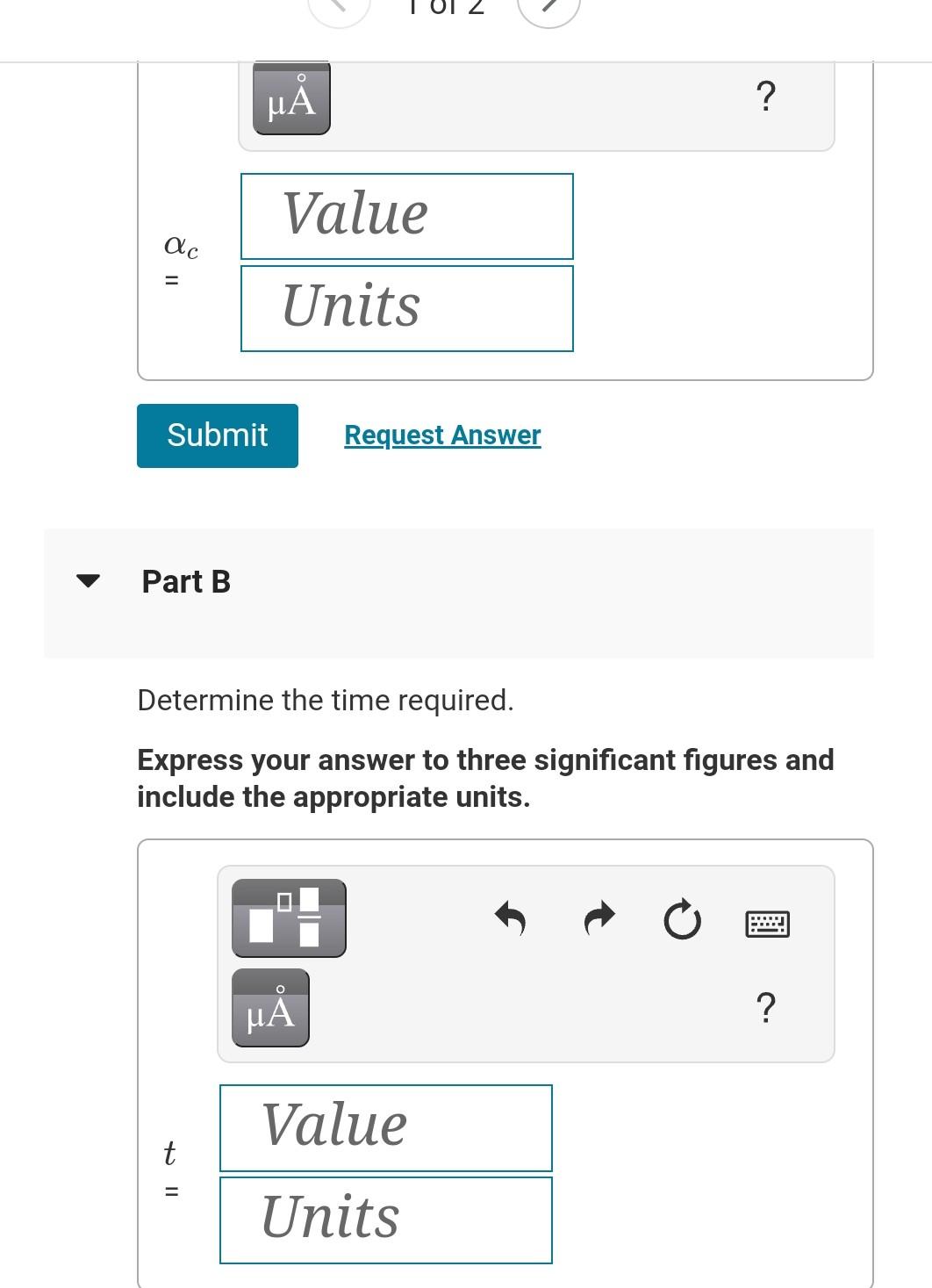 Determine the time required.
Express your answer to three significant figures and include the appropriate units.