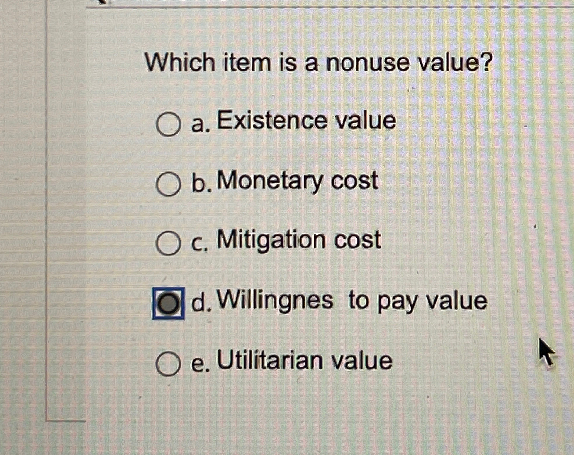 Solved Which item is a nonuse value?a. ﻿Existence valueb. | Chegg.com
