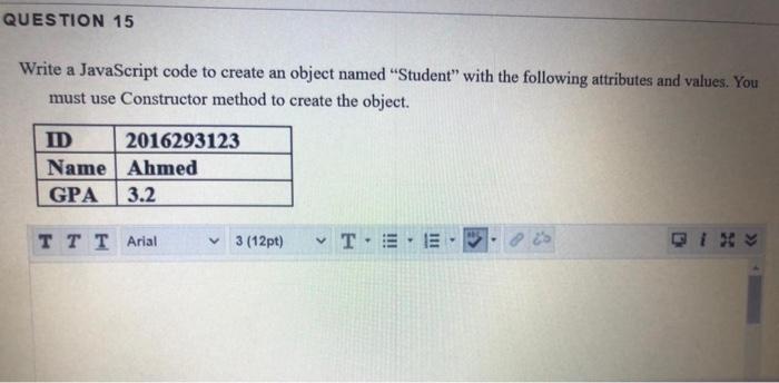 Solved QUESTION 15 Write a JavaScript code to create an | Chegg.com