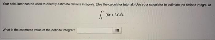 Solved Your Calculator Can Be Used To Directly Estimate 