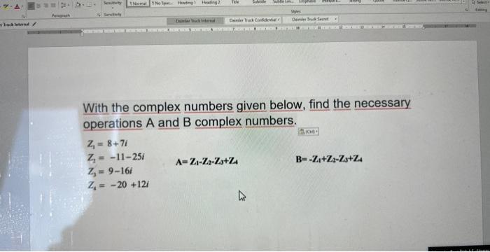 Solved With The Complex Numbers Given Below, Find The | Chegg.com