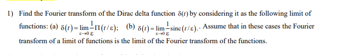 Solved Find The Fourier Transform Of The Dirac Delta