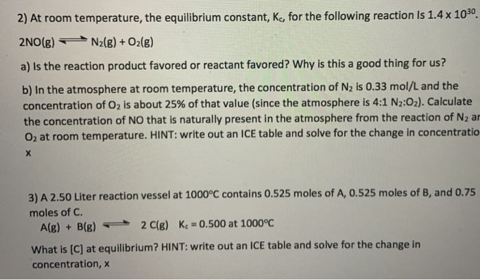 Solved 2 At Room Temperature The Equilibrium Constant Chegg Com