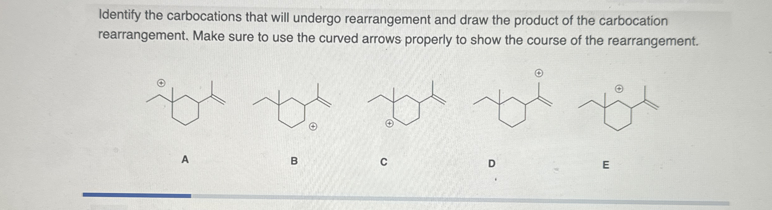 Identify the carbocations that will undergo | Chegg.com
