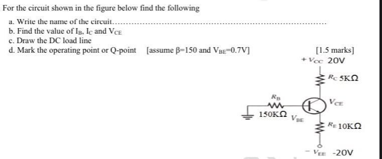 Solved For The Circuit Shown In The Figure Below Find The | Chegg.com