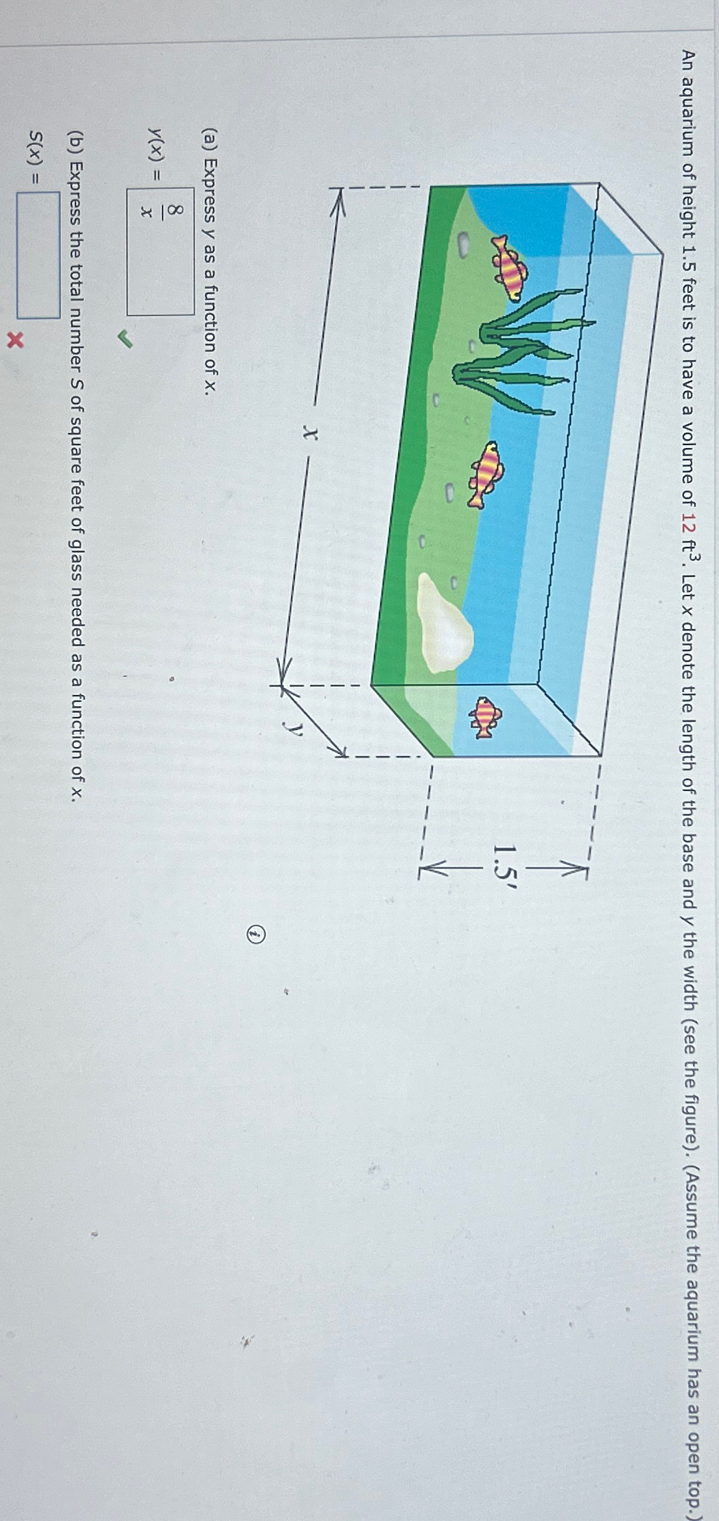 An aquarium of height 1.5 ﻿feet is to have a volume