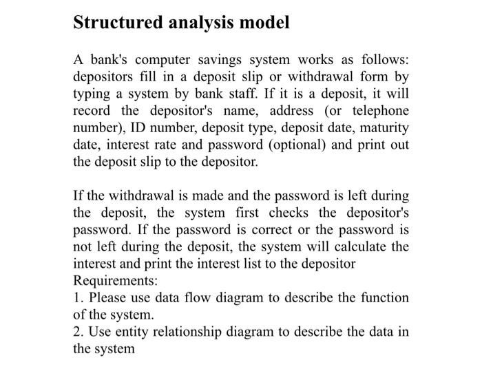 Solved Structured analysis model A bank's computer savings | Chegg.com