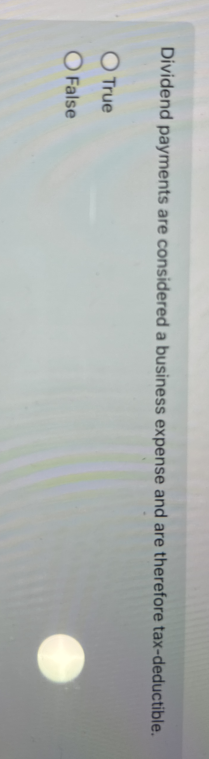 Solved Dividend payments are considered a business expense