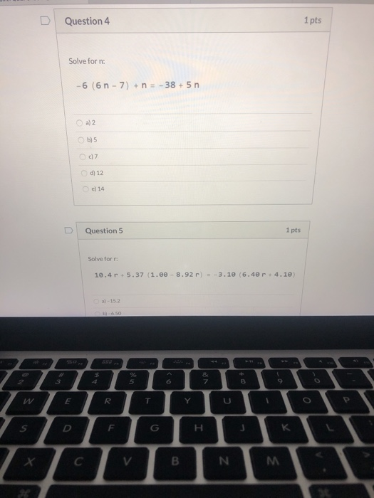 Solved Question 4 1 pts Solve for : - 6 (6 n - 7) + n = -38 | Chegg.com