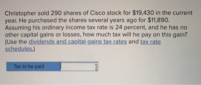 Solved Christopher sold 290 shares of Cisco stock for | Chegg.com