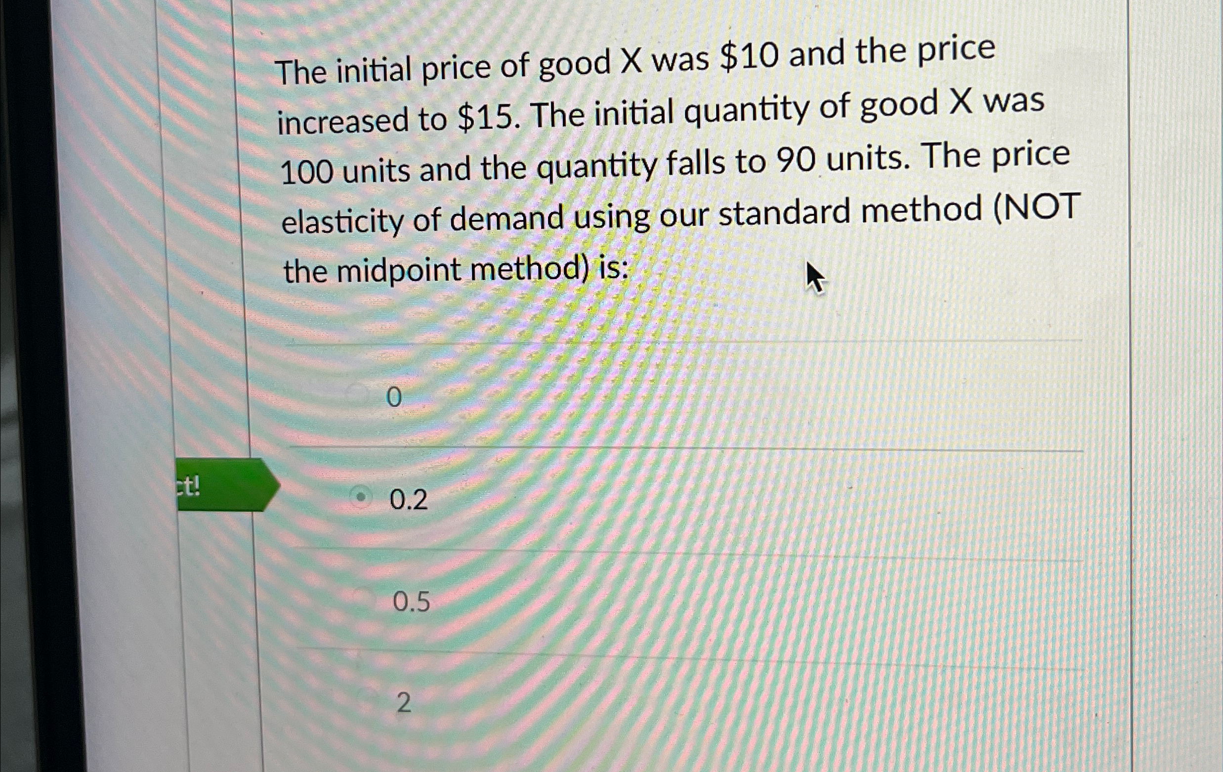 Solved The initial price of good x ﻿was $10 ﻿and the price | Chegg.com