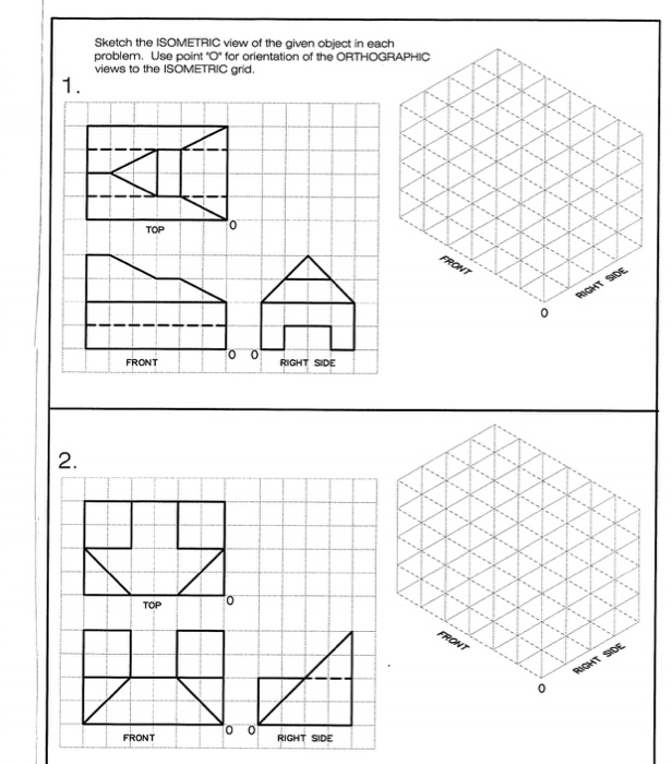 Solved sketch the isometric view of the given object in each | Chegg.com