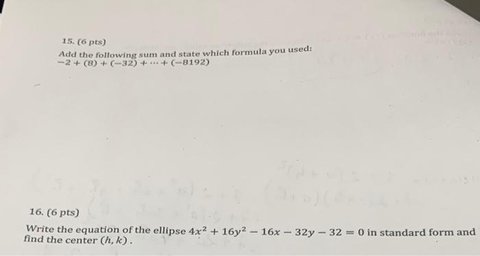 Solved 15 6 Pts Add The Following Sum And State Which Chegg