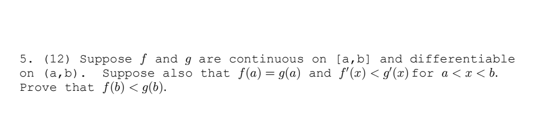 Solved 5. (12) Suppose F And G Are Continuous On [a,b] And | Chegg.com