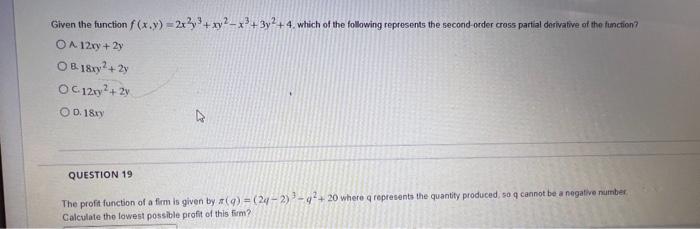 Solved Given the function f(x,y)=2x2y3+xy2−x3+3y2+4, which | Chegg.com