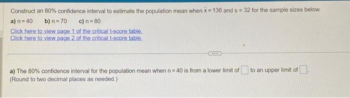 Solved Construct an 80% confidence interval to estimate the | Chegg.com