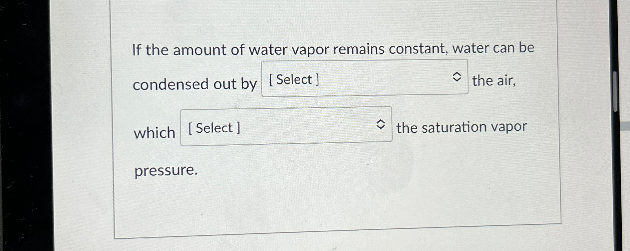 Solved If the amount of water vapor remains constant, water | Chegg.com