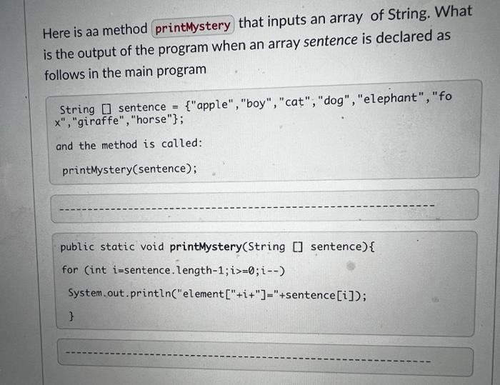 Solved Here is aa method printMystery that inputs an array | Chegg.com