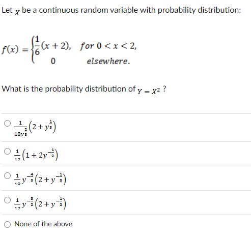 Solved Let X be a continuous random variable with | Chegg.com