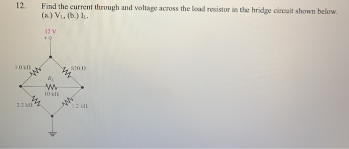 Solved 12. Find the current through and voltage across the | Chegg.com
