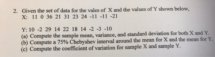 Solved 2. Given the set of data for the vales of X and the | Chegg.com