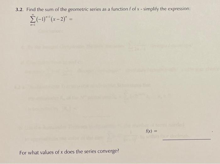 Solved 3.2. Find the sum of the geometric series as a | Chegg.com