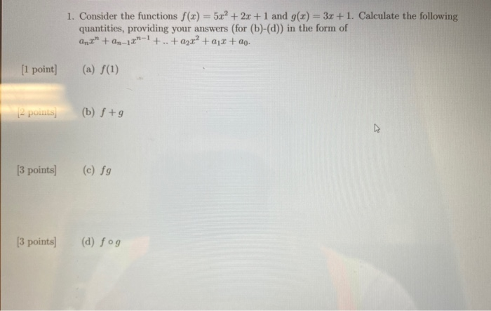 Solved 1. Consider the functions f(x) = 5x² + 2x +1 and g(x) | Chegg.com
