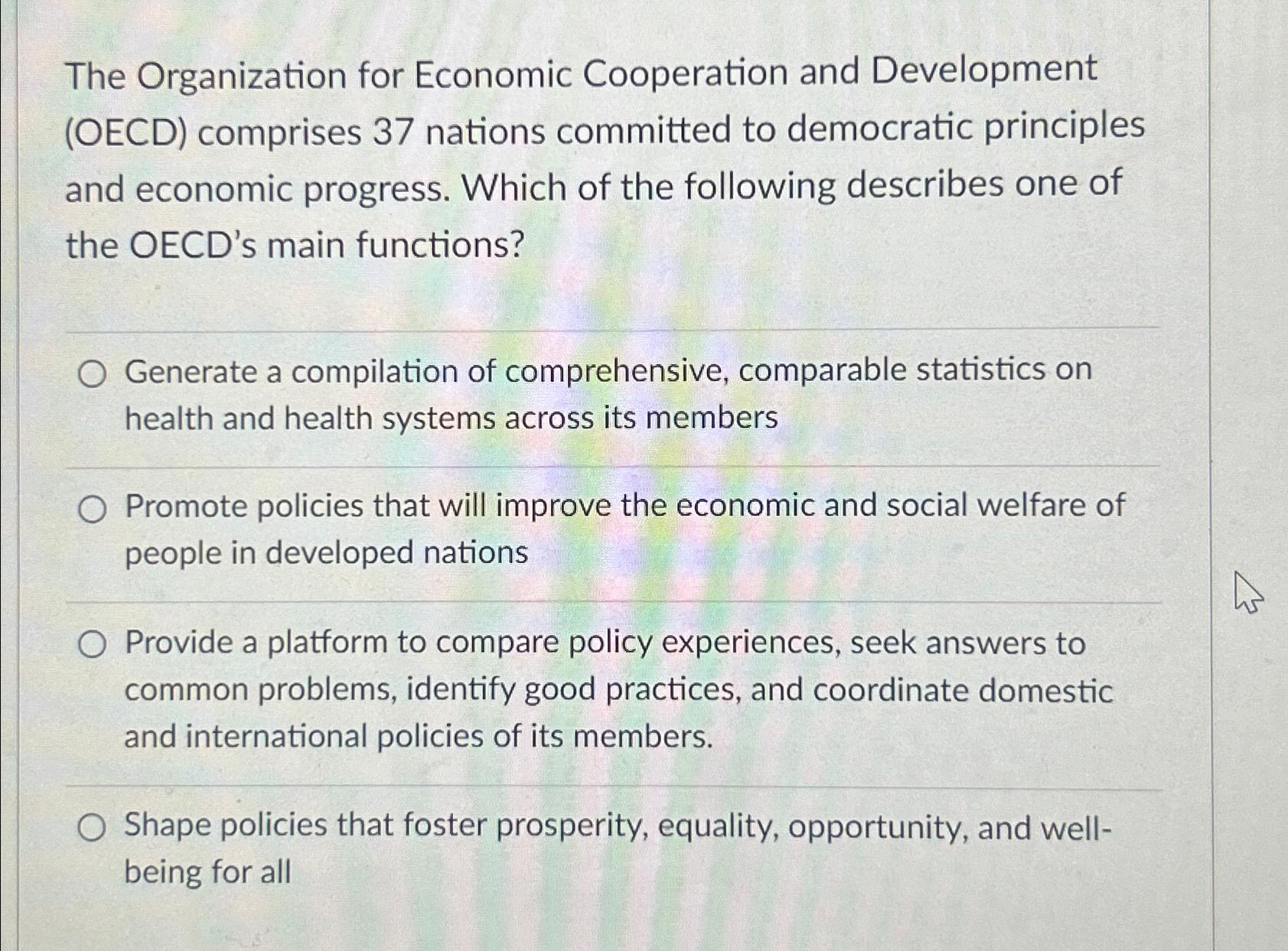 Solved The Organization for Economic Cooperation and | Chegg.com
